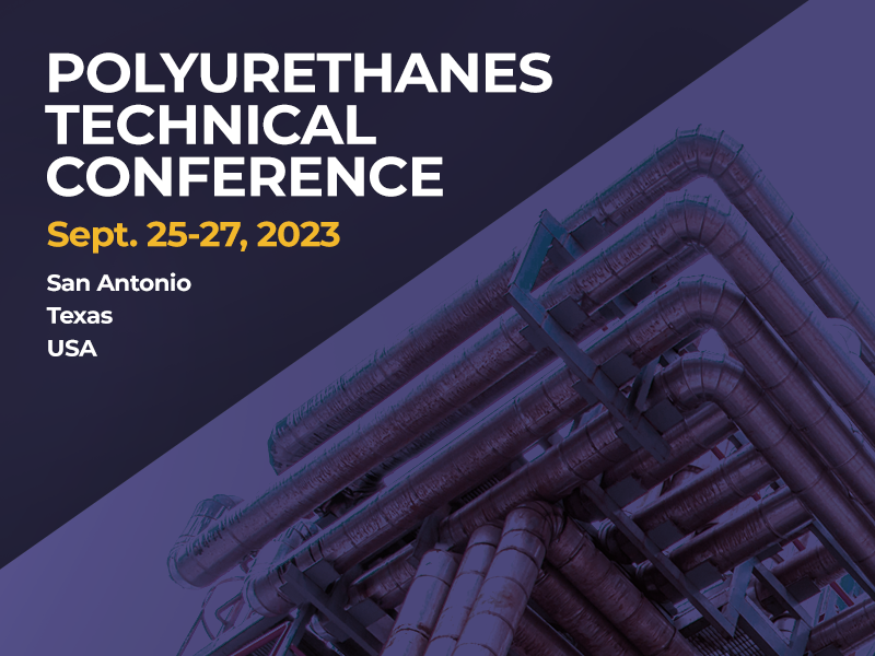 Polyurethanes Technical Conference - Sept. 25-27, 2023 - San Antonio, Texas USA
